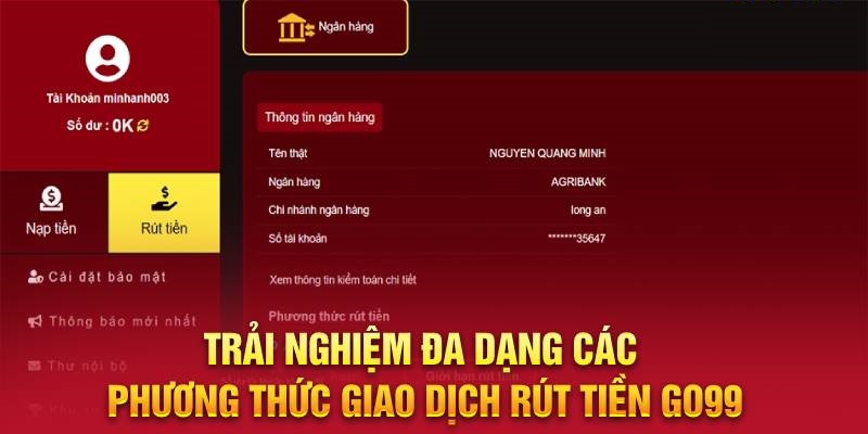 Phương thức rút tiền đa dạng tại sàn Go99