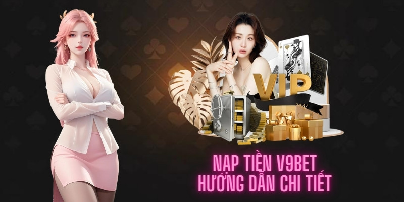 Nạp Tiền V9bet