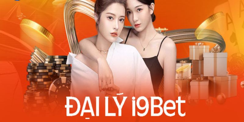 Đại Lý I9BET - Cơ Hội Kiếm Tiền Hấp Dẫn Từ Nhà Cái Uy Tín