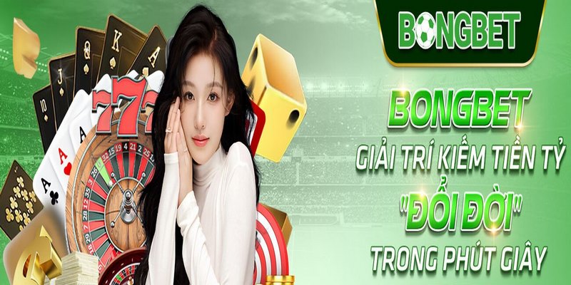 Dịch vụ mở tài khoản BONGBET miễn phí