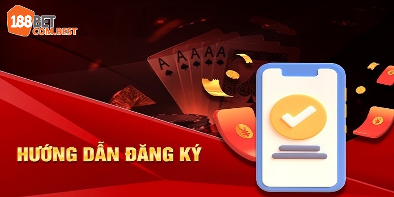 Đăng Ký 188Bet - Thao Tác Cụ Thể, Khám Phá Sảnh Cược Đỉnh Cao